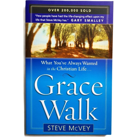 Grace Walk: What You've Always Wanted in the Christian Life by Steve McVey - Picture 1 of 6